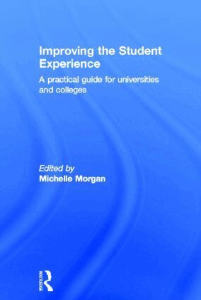 Michelle Morgan - Improving the Student Experience, Inbunden