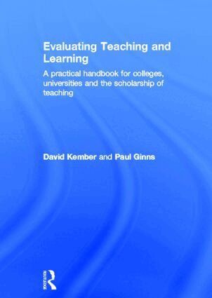 David Kember, Paul Ginns - Evaluating Teaching and Learning, Inbunden