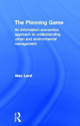 Alex Lord, UK) Lord, Alex (University of Liverpool - Planning Game, Inbunden