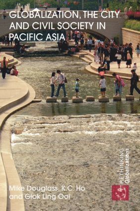 bokomslag Globalization, the City and Civil Society in Pacific Asia