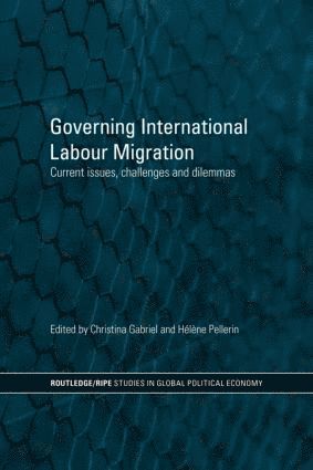 bokomslag Governing International Labour Migration