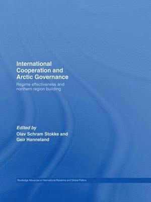 International Cooperation and Arctic Governance 1