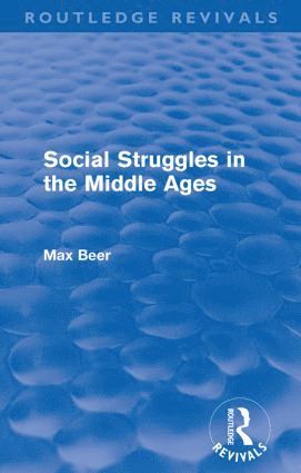 bokomslag Social Struggles in the Middle Ages (Routledge Revivals)