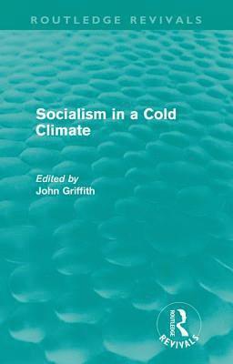 bokomslag Socialism in a Cold Climate