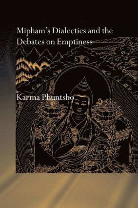 bokomslag Mipham's Dialectics and the Debates on Emptiness