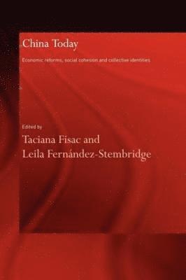 Leila Fernández-Stembridge, Taciana Fisac, Leila Fernandez-Stembridge - China Today, Häftad