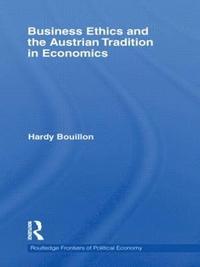 bokomslag Business Ethics and the Austrian Tradition in Economics