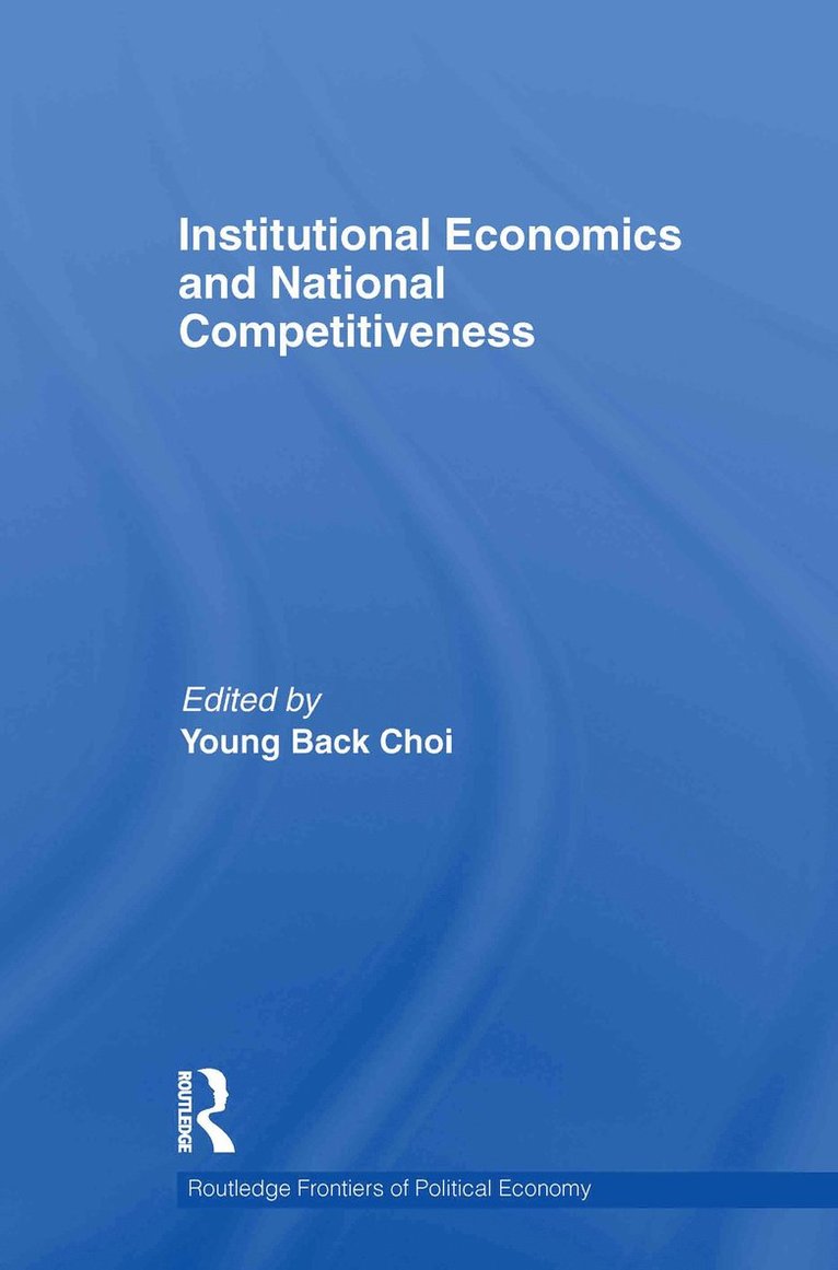 Institutional Economics and National Competitiveness 1