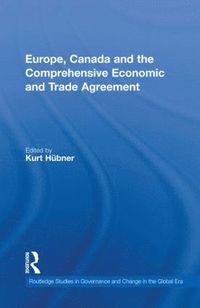 bokomslag Europe, Canada and the Comprehensive Economic and Trade Agreement