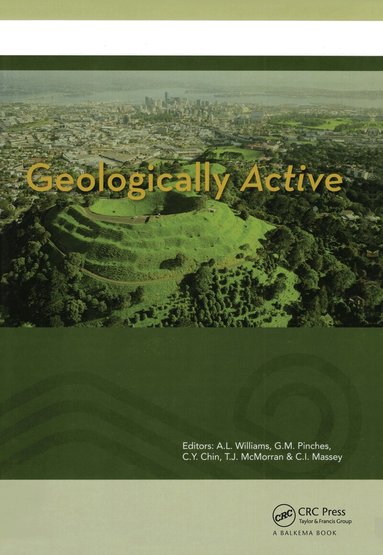 A.L. Williams, G.M. Pinches, C.Y. Chin, T.J. McMorran, C.I. Massey - Geologically Active, Inbunden