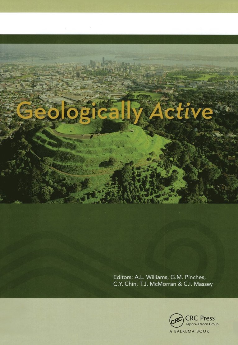 A.L. Williams, G.M. Pinches, C.Y. Chin, T.J. McMorran, C.I. Massey, A. L. Williams, G. M. Pinches - Geologically Active, Inbunden