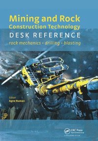 bokomslag Mining and Rock Construction Technology Desk Reference