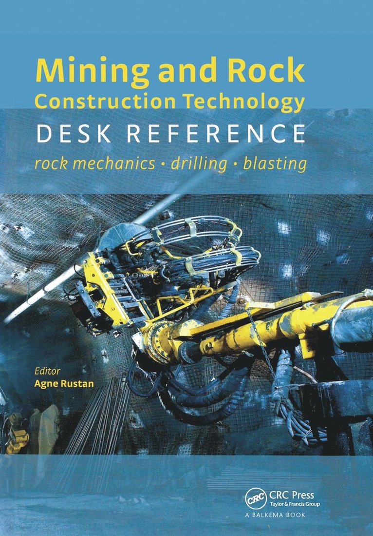 Mining and Rock Construction Technology Desk Reference 1