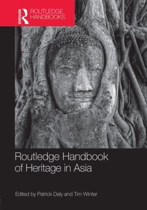 Patrick Daly, Tim Winter - Routledge Handbook of Heritage in Asia, Inbunden