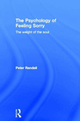 Peter Randall - Psychology of Feeling Sorry, Inbunden