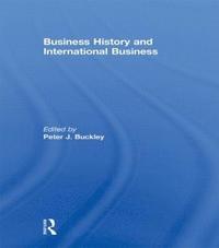 bokomslag Business History and International Business