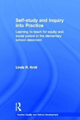 Self-study and Inquiry into Practice 1