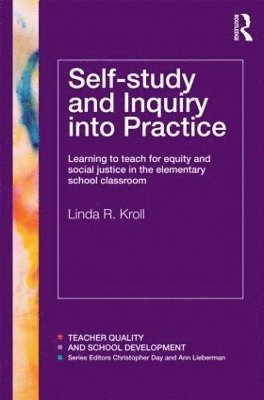 Self-study and Inquiry into Practice 1