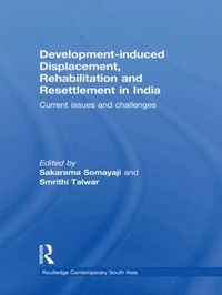 bokomslag Development-induced Displacement, Rehabilitation and Resettlement in India