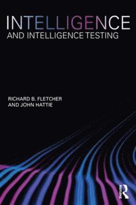 Intelligence and Intelligence Testing 1