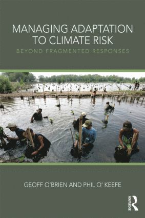 Managing Adaptation to Climate Risk 1