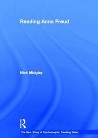 bokomslag Reading Anna Freud