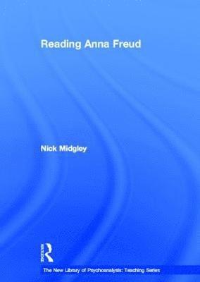 Reading Anna Freud 1