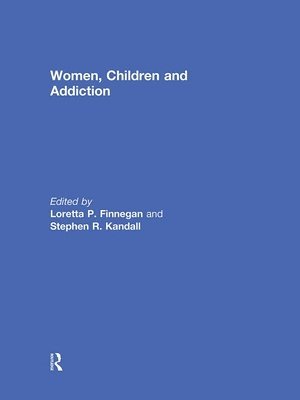 Women, Children, and Addiction 1