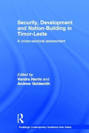 bokomslag Security, Development and Nation-Building in Timor-Leste