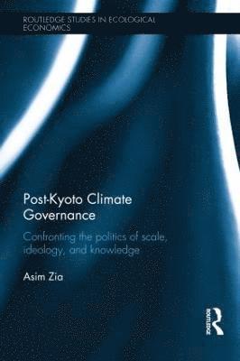 Post-Kyoto Climate Governance 1