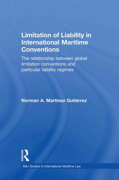 bokomslag Limitation of Liability in International Maritime Conventions