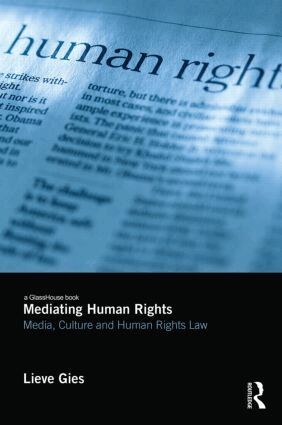 Lieve Gies - Mediating Human Rights, Inbunden