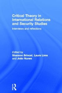 bokomslag Critical Theory in International Relations and Security Studies