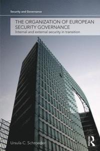 bokomslag The Organization of European Security Governance