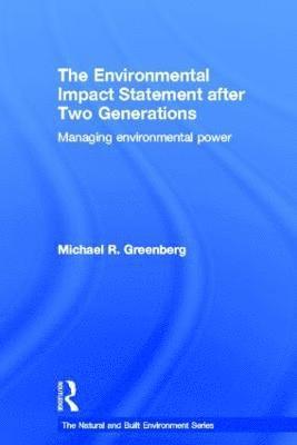 The Environmental Impact Statement After Two Generations 1