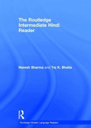 Naresh Sharma, Tej K. Bhatia - Routledge Intermediate Hindi Reader, Inbunden