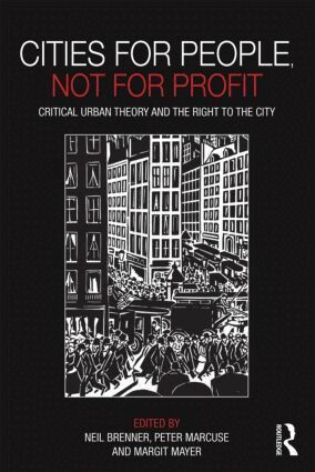 Neil Brenner, Peter Marcuse, Margit Mayer - Cities for People, Not for Profit, Häftad