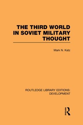 bokomslag The Third World in Soviet Military Thought