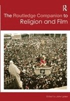 bokomslag The Routledge Companion to Religion and Film