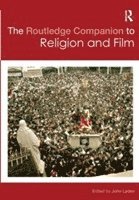 Routledge Companion to Religion and Film
