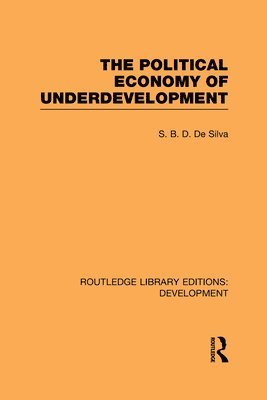 bokomslag The Political Economy of Underdevelopment