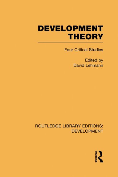 David Lehmann - Development Theory, Inbunden