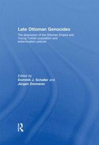 bokomslag Late Ottoman Genocides