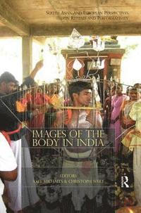 bokomslag Images of the Body in India