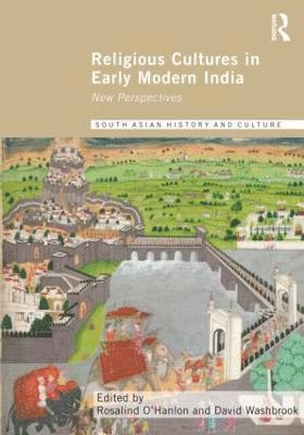 Religious Cultures in Early Modern India 1