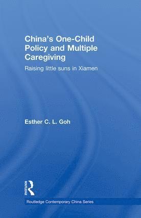 bokomslag China's One-Child Policy and Multiple Caregiving