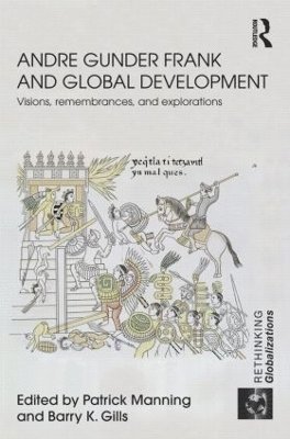bokomslag Andre Gunder Frank and Global Development