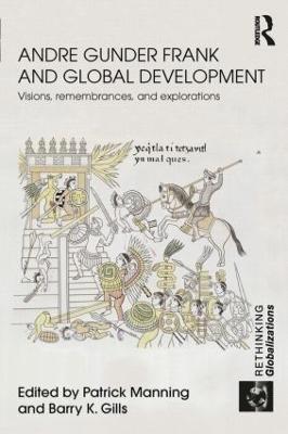 Andre Gunder Frank and Global Development 1