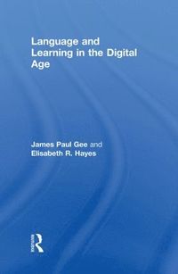 bokomslag Language and Learning in the Digital Age