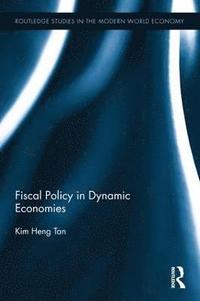 bokomslag Fiscal Policy in Dynamic Economies